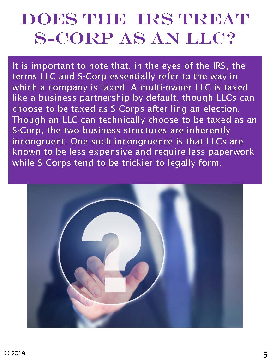 Does the IRS treat S-corporation as an LLC?